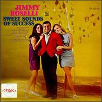 Jimmy Roselli - Sweet Sounds of Success lyrics