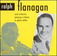 Ralph Flanagan - A Tribute to Glenn Miller lyrics