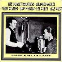 The Dorsey Brothers Orchestra - Harlem Lullaby lyrics