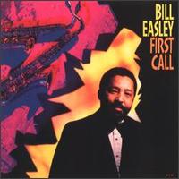 Bill Easley - First Call lyrics