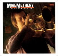 Mike Metheny - Day In-Night Out lyrics