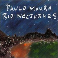 Paulo Moura - Rio Nocturnes lyrics