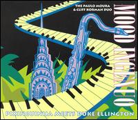 Paulo Moura - Mood Ingenuo: Pixinguinha Meets Duke Ellington [live] lyrics