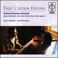Richard Rodney Bennett - That Certain Feeling: Richard Rodney Bennett Plays Gershwin lyrics