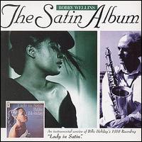 Bobby Wellins - The Satin Album lyrics