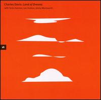 Charles Davis - Land of Dreams lyrics