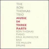 Ron Thomas - Music in Three Parts lyrics