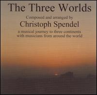 Christoph Spendel - The Three Worlds lyrics