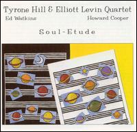 Tyrone Hill - Soul-Etude lyrics