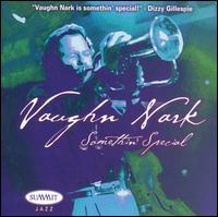 Vaughn Nark - Something Special lyrics