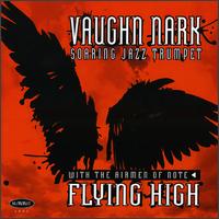 Vaughn Nark - Flying High lyrics