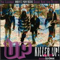 The Up - Killer Up lyrics