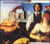 Hella - Church Gone Wild/Chirpin' Hard lyrics