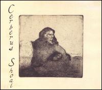 Cerberus Shoal - Cerberus Shoal lyrics