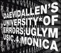 University of Errors - Ugly Music for Monica lyrics