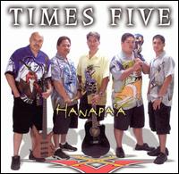 Times Five - Hanapa'a lyrics