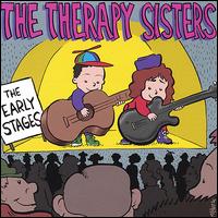 The Therapy Sisters - The Early Stages lyrics
