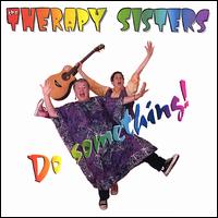 The Therapy Sisters - Do Something lyrics