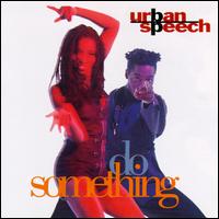 Urban Speech - Do Something lyrics