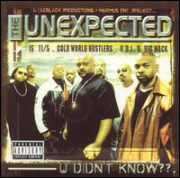 The Unexpected - U Didn't Know?? lyrics