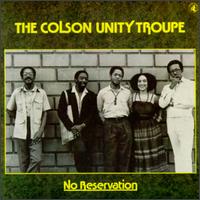 Colson Unity Troup - No Reservation lyrics