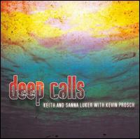 Keith Luker - Deep Calls lyrics