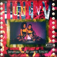 U.N.L.V - Unfortunately No Longer Virgins lyrics