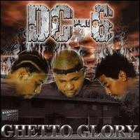 DC-6 - Ghetto Glory lyrics
