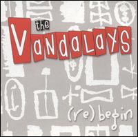 Vandalays - (Re) Begin lyrics