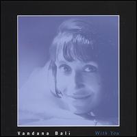Vandana Bali - With You lyrics