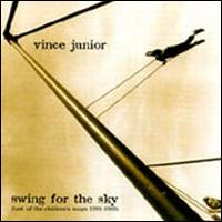 Vince Junior - Swing for the Sky lyrics