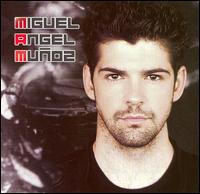 Miguel ngel Muoz - Miguel Angel Muoz lyrics