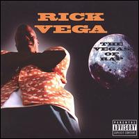 Rick Vega - The Vegas of Rap lyrics