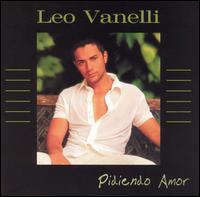 Leo Vanelli - Pidiendo Amor lyrics