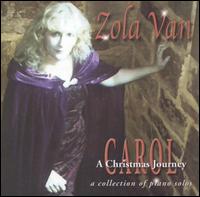Zola Van - Carol: A Christmas Journey lyrics