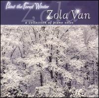 Zola Van - Paint the Forest Winter lyrics