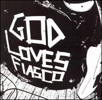 Fiasco - God Loves Fiasco lyrics