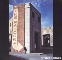 Mike Ragogna - Writer's Block lyrics