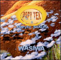 Papy Tex & Empire Bakuba - Wasiwa lyrics