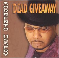 Sorrento Ussery - Dead Giveaway lyrics