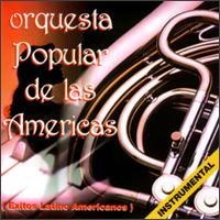 Orquesta Popular De Las Americas - Exitos Latino Americanos lyrics