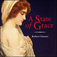 Robert Fenner - A State of Grace lyrics