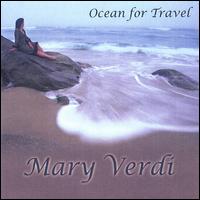 Mary Verdi - Ocean for Travel lyrics