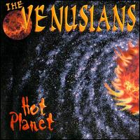 The Venusians - Hot Planet lyrics