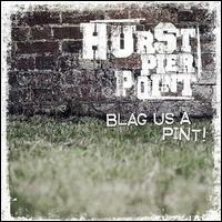 Hurst Pier Point - Blag Us a Pint EP lyrics