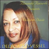 Dolores Davis - Dedicated Vessel lyrics