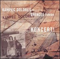 Kampec Dolores - Koncert! [live] lyrics