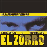El Zorro - La Vida Entera lyrics