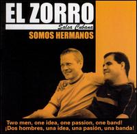 El Zorro - Somos Hermanos lyrics