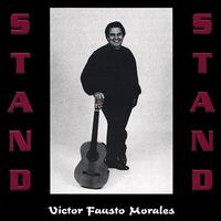 Victor Fausto Morales - Stand lyrics